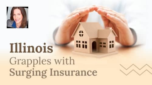 What’s Behind Illinois Home Insurance Surge?