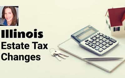 Illinois Estate Tax Changes